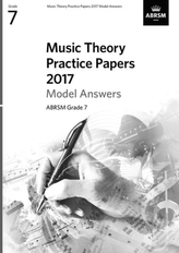  Music Theory Practice Papers 2017 Model Answers, ABRSM Grade 7