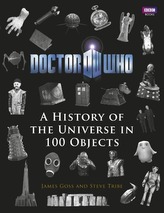  Doctor Who: A History of the Universe in 100 Objects