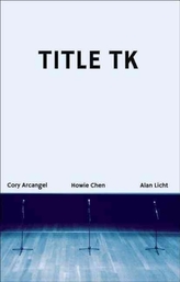  Title Tk: An Anthology