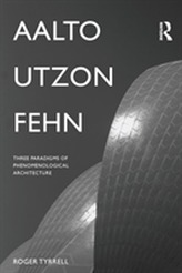  Aalto, Utzon, Fehn