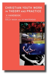  Christian Youth Work in Theory and Practice