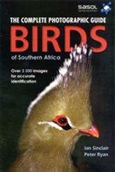 The complete photographic guide birds of Southern Africa