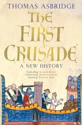 The First Crusade The First Crusade