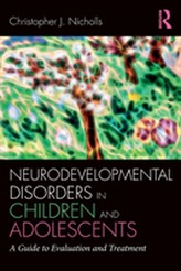  Neurodevelopmental Disorders in Children and Adolescents