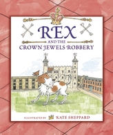  Rex and the Crown Jewels Robbery
