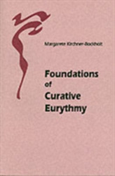  Foundations of Curative Eurythmy