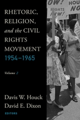  Rhetoric, Religion, and the Civil Rights Movement, 1954-1965