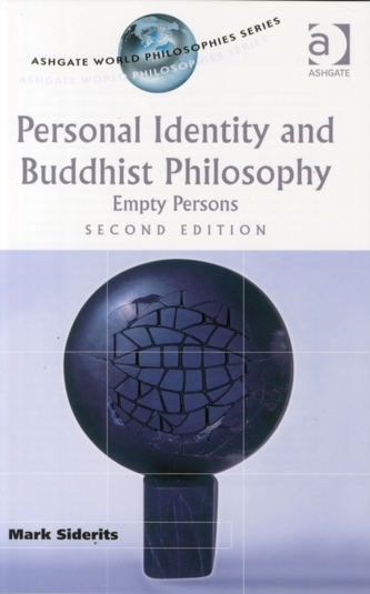 Personal Identity and Buddhist Philosophy  Personal Identity and Buddhist Philosophy