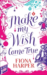  Make My Wish Come True