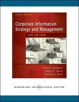  Corporate Information Strategy and Management:  Text and Cases (Int'l Ed)