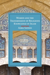  Women and the Transmission of Religious Knowledge in Islam