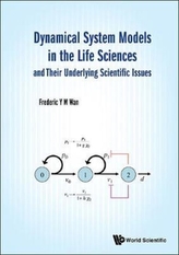  Dynamical System Models In The Life Sciences And Their Underlying Scientific Issues