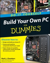  Build Your Own PC Do-it-yourself for Dummies (R)