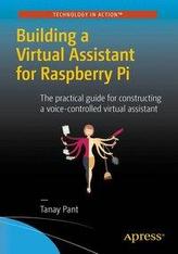  Building a Virtual Assistant for Raspberry Pi