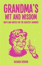  Grandma's Wit and Wisdom