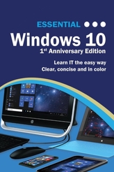  Essential Windows 10: 1st Anniversary Edition