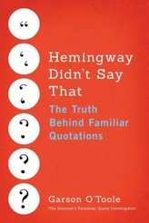  Hemingway Didn't Say That