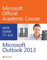  77-423 Microsoft Outlook 2013
