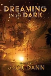  Dreaming in the Dark