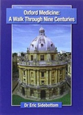  OXFORD MEDICINE A WALK THROUGH NINE CENT