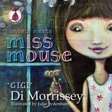  Sonoma Meets Miss Mouse