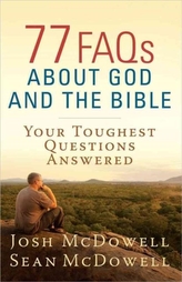  77 FAQS ABOUT GOD & THE BIBLE