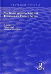 The Social Impact of Informal Economies in Eastern Europe