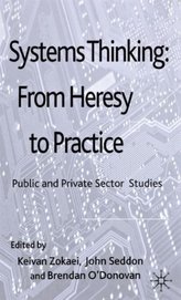  Systems Thinking: From Heresy to Practice