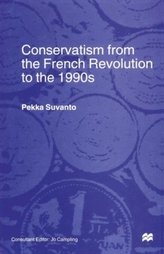  Conservatism from the French Revolution to the 1990s