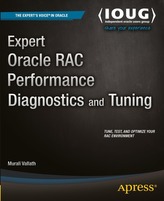  Expert Oracle RAC Performance Diagnostics and Tuning
