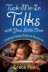  Tuck-Me-In Talks with Your Little Ones
