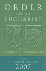  Order for the Eucharist 2007