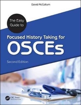 The Easy Guide to Focused History Taking for OSCEs, Second Edition