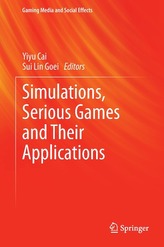  Simulations, Serious Games and Their Applications