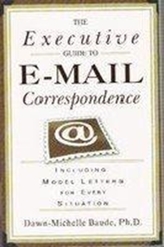 The Executive Guide to Email Correspondence