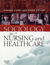  Sociology in Nursing and Healthcare