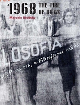  1968: The fire of ideas