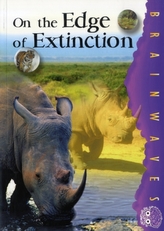  On the Edge of Extinction