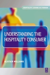  Understanding the Hospitality Consumer