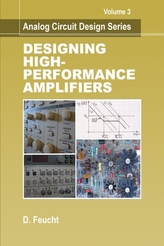  Analog Circuit Design: Designing High-Performance Amplifiers