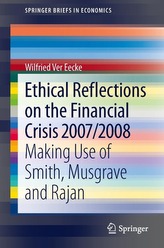 Ethical Reflections on the Financial Crisis 2007/2008