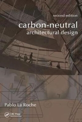  Carbon-Neutral Architectural Design, Second Edition