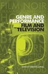  Genre and Performance: Film and Television
