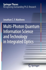  Multi-Photon Quantum Information Science and Technology in Integrated Optics