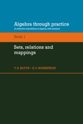  Algebra Through Practice: Volume 1, Sets, Relations and Mappings