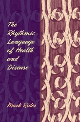 The Rhythmic Language of Health and Disease