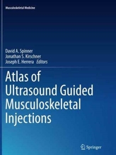  Atlas of Ultrasound Guided Musculoskeletal Injections