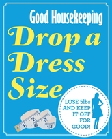  Good Housekeeping Drop a Dress Size