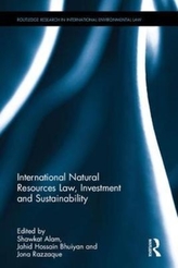  International Natural Resources Law, Investment and Sustainability
