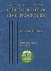 A Student's Guide to the Federal Rules of Civil Procedure, 2018-2019